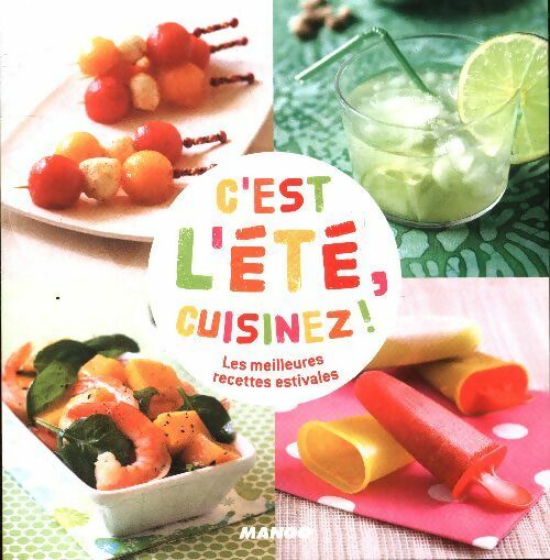 Livrenpoche : C'est l'été, cuisinez ! - Marie-Laure Tombini - Livre