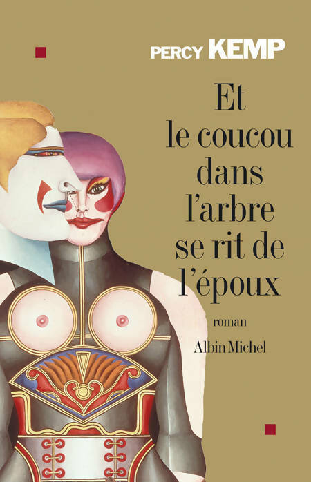 Livrenpoche : Et le coucou dans l'arbre se rit de l'époux - Percy Kemp - Livre