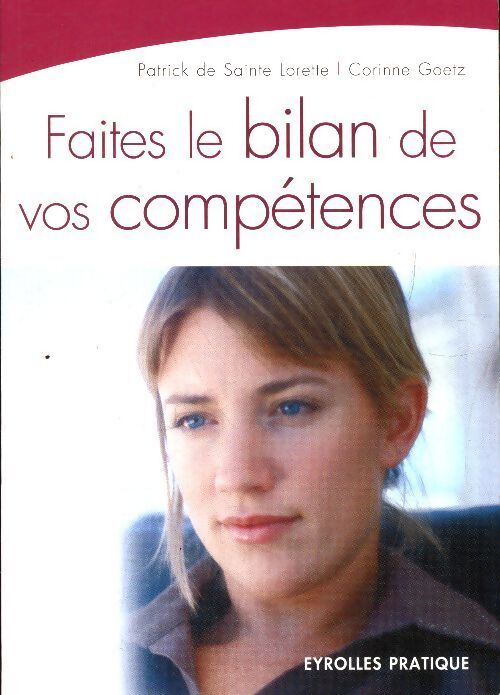Faites le bilan de vos compétences - Patrick De Sainte-Lorette - Livre