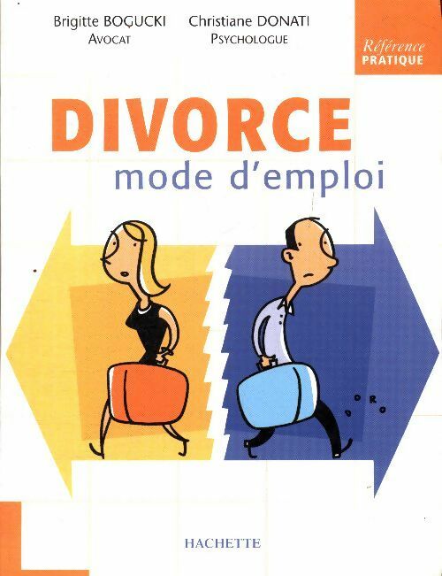 Livrenpoche : Divorce. Mode d'emploi - Chritiane Donati - Livre