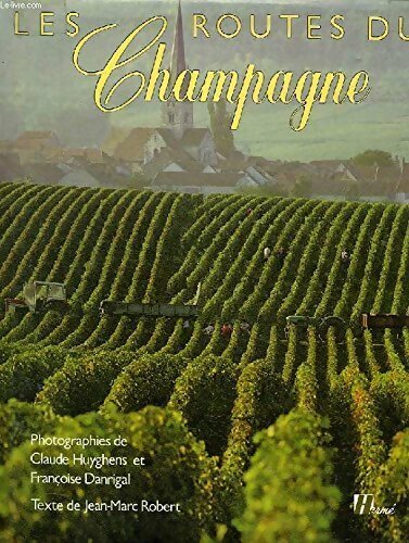 Livrenpoche : Les routes du champagne - Jean-Marc Roberts - Livre