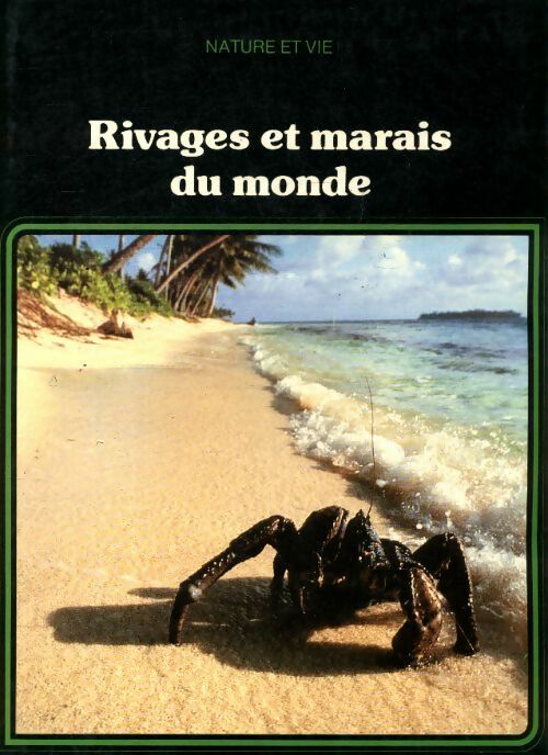 Livrenpoche : Rivages et marais du monde - Alessandro Borgioli - Livre