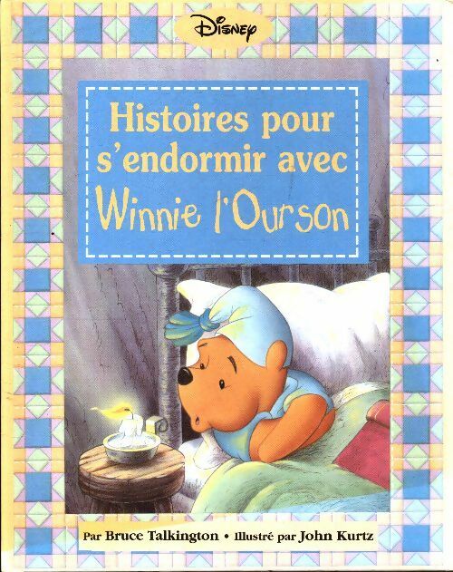 Histoires pour s'endormir avec Winnie l'ourson - Bruce Talkington - Livre