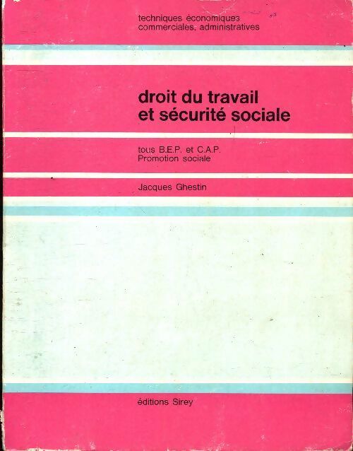 Livrenpoche : Droit du travail et sécurité sociale BEP CAP - Jacques Ghestin - Livre