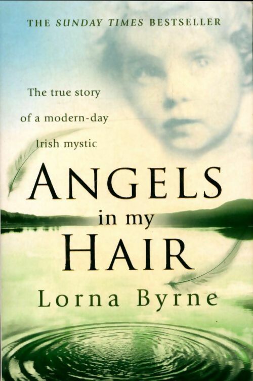 Angels in my hair - Lorna Byrne -  Arrow GF - Livre