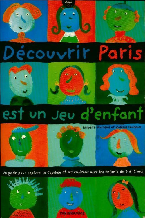 Découvrir Paris est un jeu d'enfant - Isabelle Calabre -  Parigramme GF - Livre