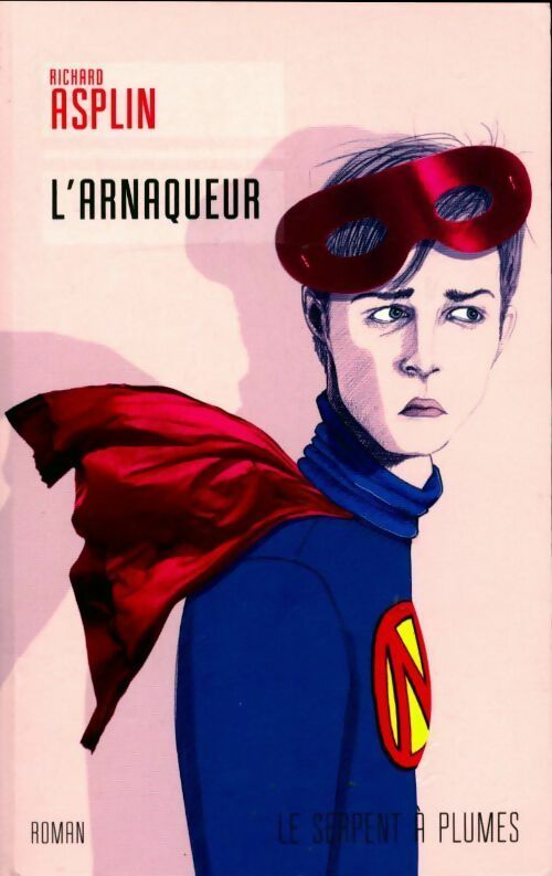 Livrenpoche : L'arnaqueur - Richard Asplin - Livre