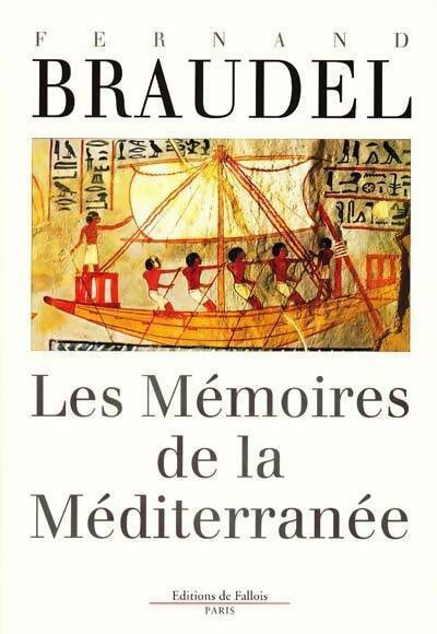 Livrenpoche : Les mémoires de la méditerranée - Fernand Braudel - Livre