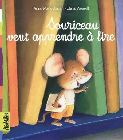 Livrenpoche : Souriceau veut apprendre à lire - Anne-Marie Abitan - Livre