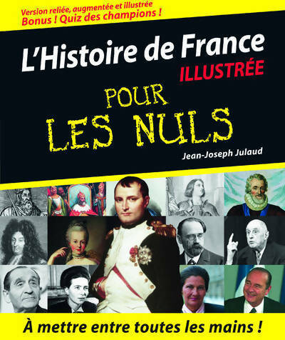 Livrenpoche : L'histoire de France illustrée pour les nuls - Jean-Joseph Julaud - Livre