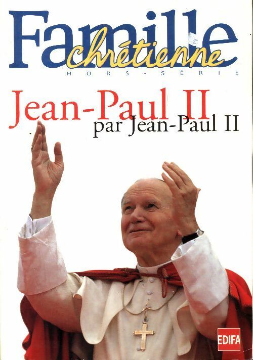 Livrenpoche : Jean-Paul II par Jean-Paul II  - Collectif - Livre