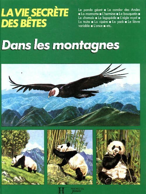 Livrenpoche : La vie secrète des bêtes dans les montagnes - Michel Cuisin - Livre