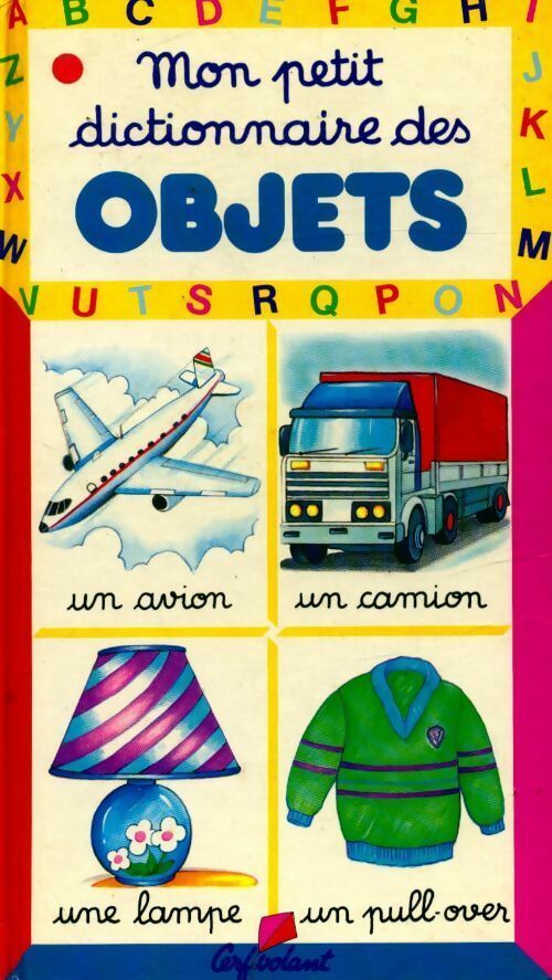 Livrenpoche : Mon petit dictionnaire des objets - Marie-Renée Pimont - Livre