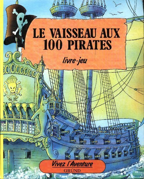 Livrenpoche : Le vaisseau aux 100 pirates - Patrick Burston - Livre