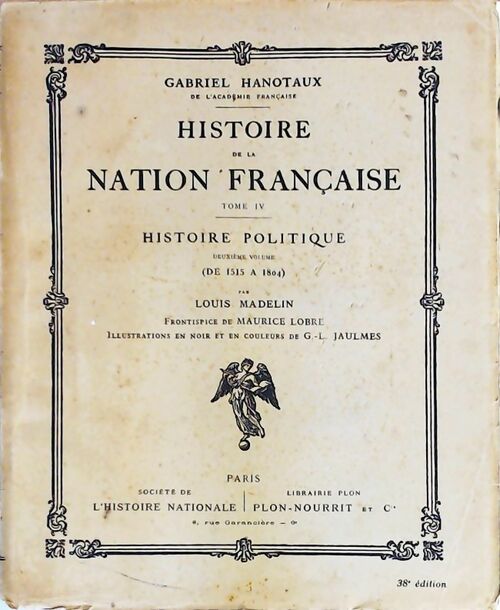 Livrenpoche : Histoire de la nation française Tome IV - Gabriel Hanotaux - Livre