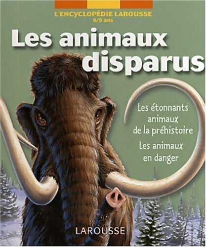 Livrenpoche : Les animaux disparus - Thierry Olivaux - Livre