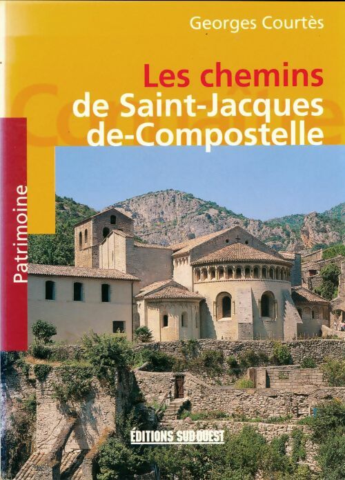 Livrenpoche : Connaître les chemins de Saint-Jacques-de-Compostelle - Georges Courtès - Livre