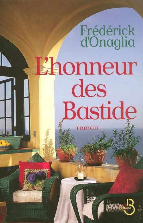 Livrenpoche : L'honneur des Bastide - Frédérick D'Onaglia - Livre