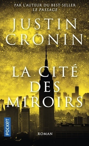 La cité des miroirs - Justin Cronin -  Pocket - Livre