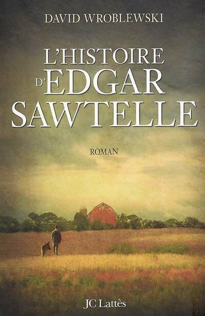Livrenpoche : L'histoire d'Edgar Sawtelle - David Wroblewski - Livre