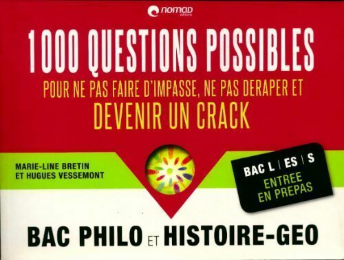 Livrenpoche : 1000 questions possibles pour ne pas faire d'impasse ne pas déraper et devenir un crack - Marie-Line Bretin - Livre