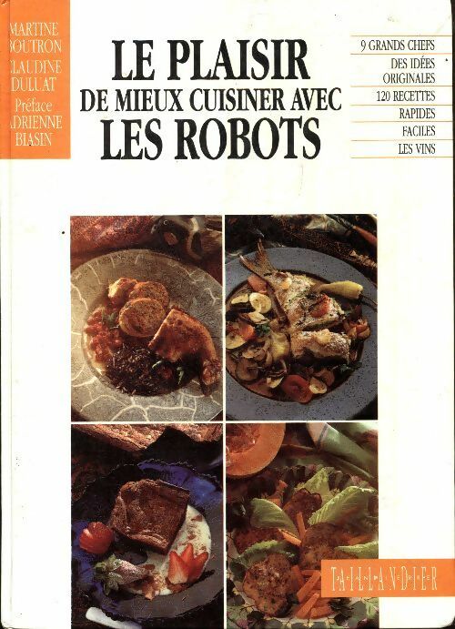 Livrenpoche : Le plaisir de cuisiner avec des robots - Martine Boutron - Livre