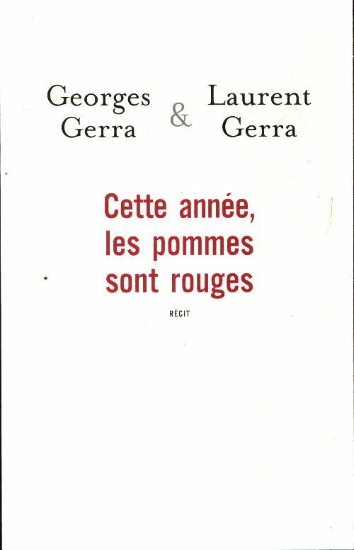 Livrenpoche : Cette année, les pommes sont rouges - Laurent Gerra - Livre