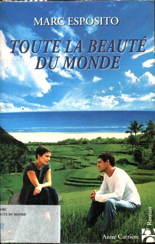 Livrenpoche : Toute la beauté du monde - Marc Esposito - Livre