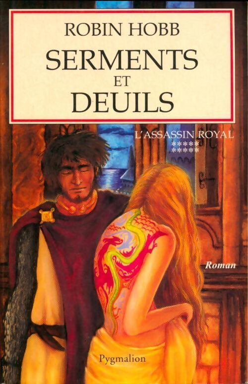 L'assassin royal Tome X : Serments et deuils - Robin Hobb - Livre