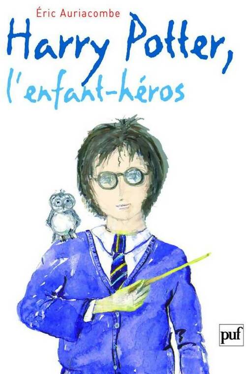 Livrenpoche : Harry Potter l'enfant héros - Eric Auriacombe - Livre