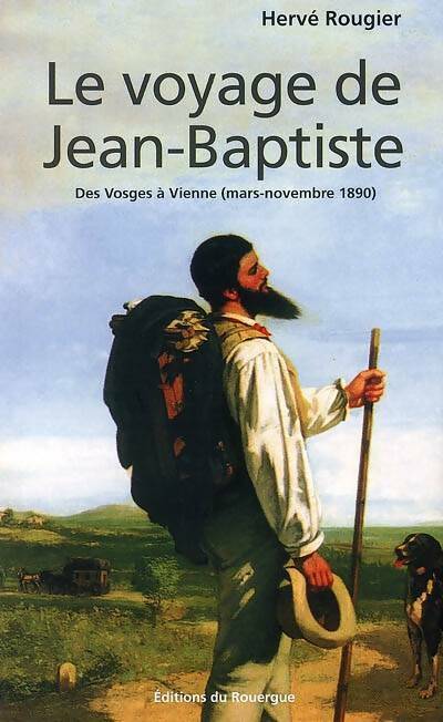 Livrenpoche : Le voyage de Jean-Baptiste - Hervé Rougier - Livre