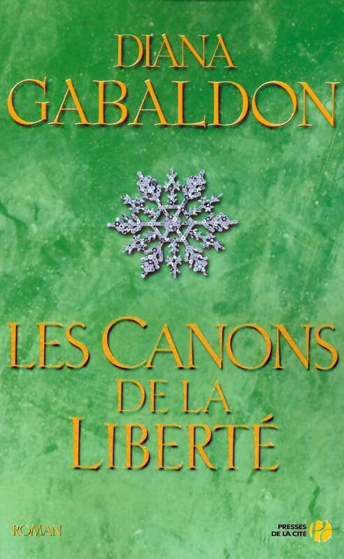 Livrenpoche : Les canons de la liberté - Diana Gabaldon - Livre