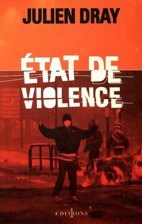 Livrenpoche : Etat de violence - Julien Dray - Livre