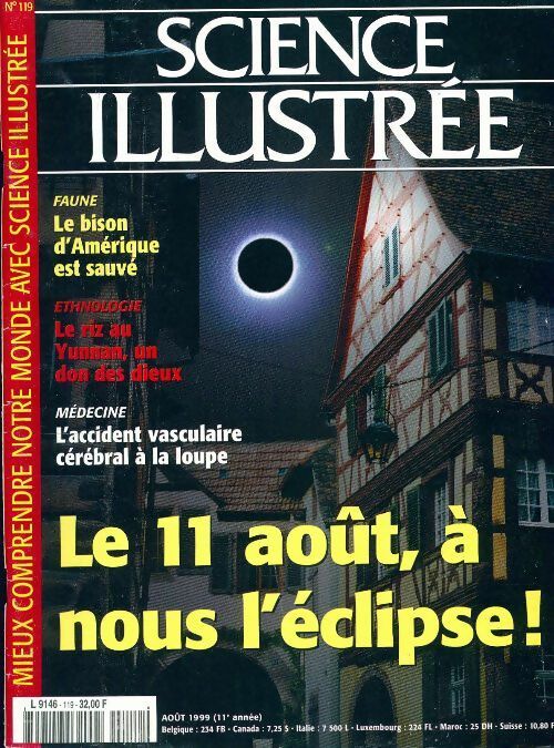 Livrenpoche : Science illustrée n°119 : Le 11 août, à nous l?éclipse - Collectif - Livre