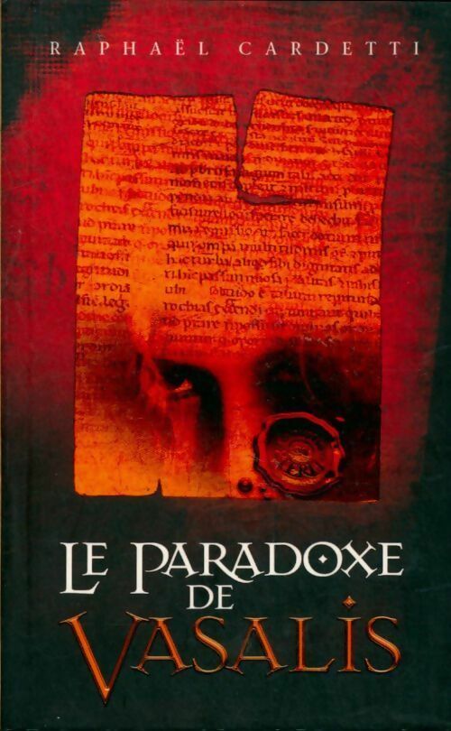 Livrenpoche : Le paradoxe de Vasalis - Raphaël Cardetti - Livre