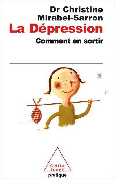 Livrenpoche : La dépression, comment en sortir - Christine Mirabel-Sarron - Livre