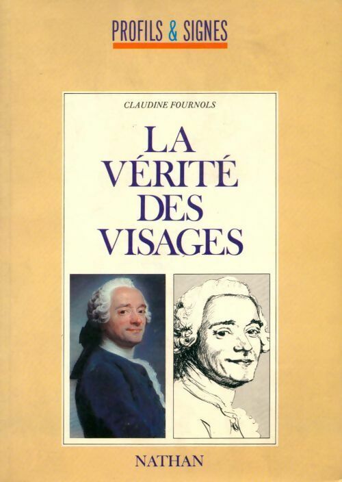 Livrenpoche : La vérité des visages - Claudine Fournols - Livre
