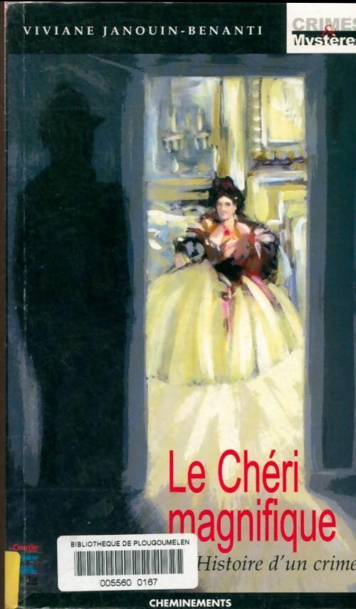 Livrenpoche : Le chéri magnifique - Viviane Janouin-Benanti - Livre