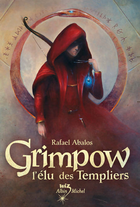 Livrenpoche : Grimpow : L'élu des templiers - Rafael Abalos - Livre