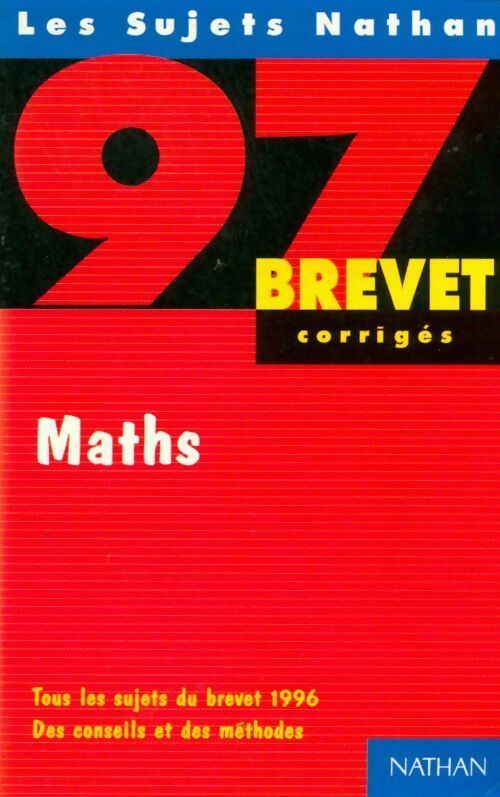 Livrenpoche : Maths brevet corrigés 1996 - Chantal Carruelle - Livre