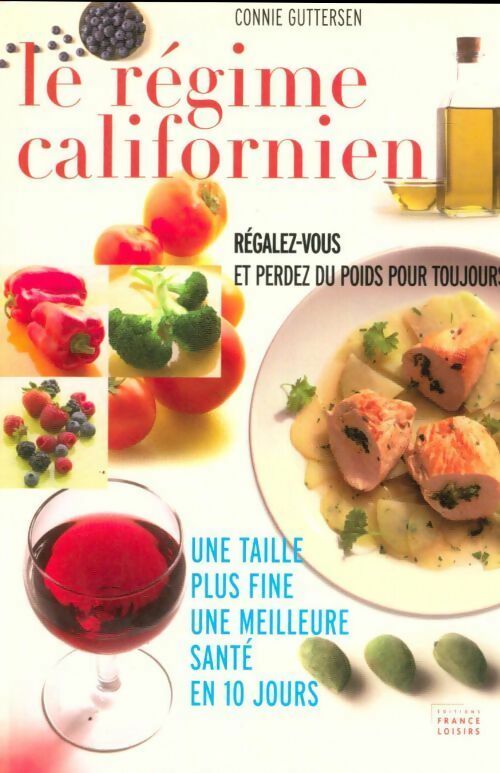 Livrenpoche : Le régime californien - Connie Guttersen - Livre