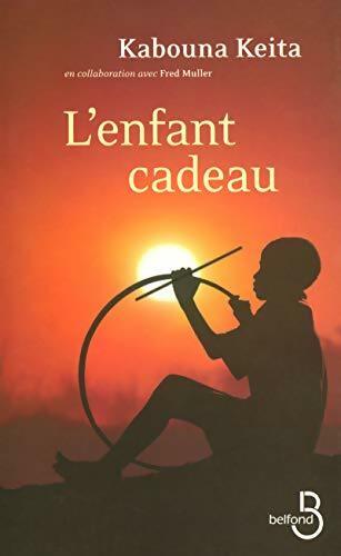 Livrenpoche : L'enfant cadeau - Kabouna Keita - Livre
