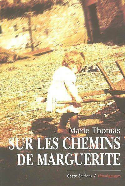 Livrenpoche : Sur les chemins de Marguerite - Marie Thomas - Livre