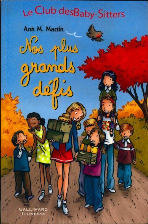 Livrenpoche : Le club des baby-sitters : Nos plus grands défis - Ann M. Martin - Livre