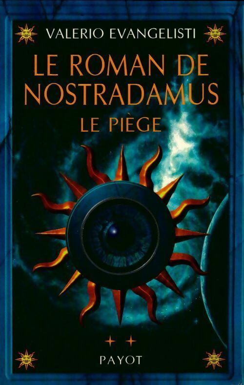 Livrenpoche : Le roman de Nostradamus Tome II : Le piège - Valerio Evangelisti - Livre