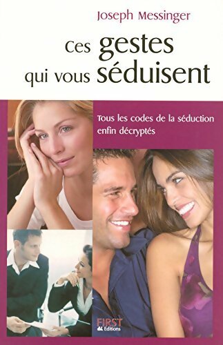 Livrenpoche : Ces gestes qui vous séduisent - Joseph Messinger - Livre