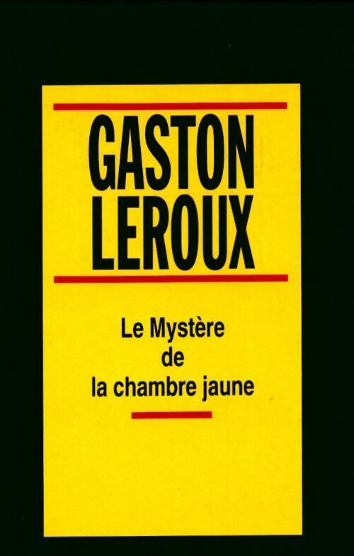 Livrenpoche : Le mystère de la chambre jaune - Gaston Leroux - Livre