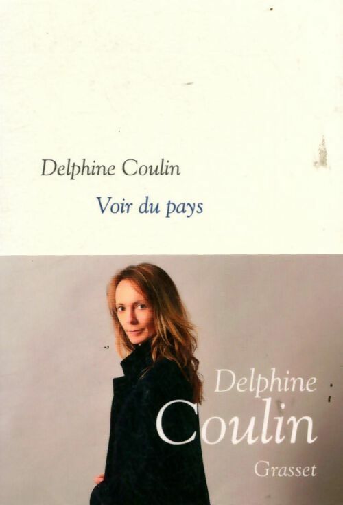 Livrenpoche : Voir du pays - Delphine Coulin - Livre