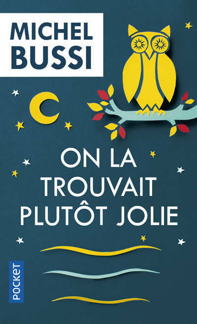 Livrenpoche : On la trouvait plutôt jolie - Michel Bussi - Livre