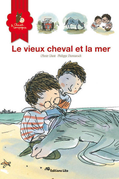 Livrenpoche : Le vieux cheval et la mer - Olivier Lhote - Livre